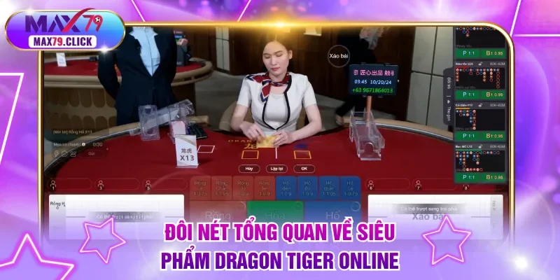 Đôi nét tổng quan về siêu phẩm Dragon Tiger online