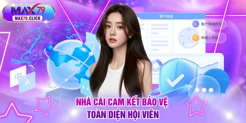 Nhà cái cam kết bảo vệ toàn diện hội viên