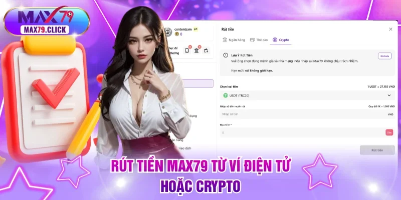 Rút tiền MAX79 từ ví điện tử hoặc Crypto